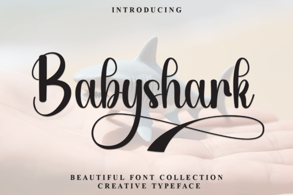 Babyshark: The Script Font for Modern Campaigns